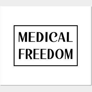 Medical Freedom Posters and Art